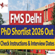 FMS Delhi PhD Shortlist 2026 Out @fms.edu; Check Instructions & Interview Dates